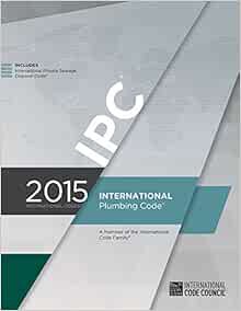 View [PDF EBOOK EPUB KINDLE] 2015 International Plumbing Code (Includes IPSDC) by International Code