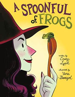 READ PDF EBOOK EPUB KINDLE A Spoonful of Frogs: A Halloween Book for Kids by  Casey Lyall &  Vera Br