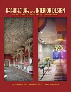 GET EBOOK EPUB KINDLE PDF Architecture and Interior Design: An Integrated History to the Present (Fa