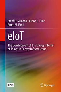 [Read] [KINDLE PDF EBOOK EPUB] eIoT: The Development of the Energy Internet of Things in Energy Infr