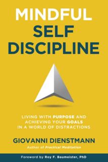 Read [EPUB KINDLE PDF EBOOK] Mindful Self-Discipline: Living with Purpose and Achieving Your Goals i