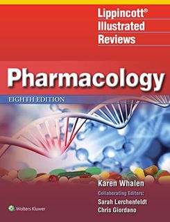 [Access] [EPUB KINDLE PDF EBOOK] Lippincott Illustrated Reviews: Pharmacology (Lippincott Illustrate