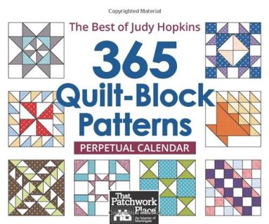 Read KINDLE PDF EBOOK EPUB 365 Quilt-Block Patterns Perpetual Calendar: The Best of Judy Hopkins by