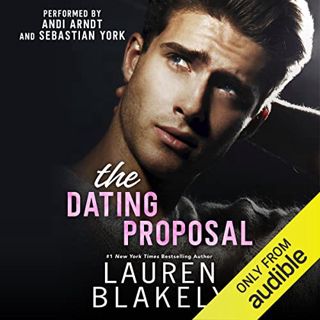 [Get] [KINDLE PDF EBOOK EPUB] The Dating Proposal: Caught Up In Love, Book 2 by  Lauren Blakely,Andi