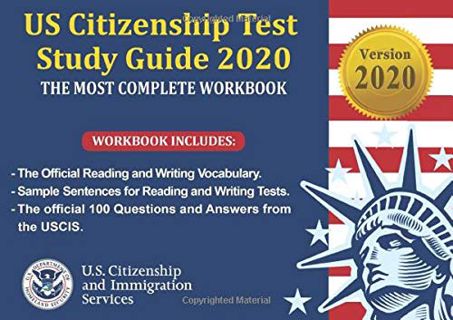 [ACCESS] PDF EBOOK EPUB KINDLE US Citizenship Test Study Guide 2019: THE MOST COMPLETE WORKBOOK by
