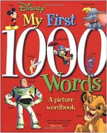 [ACCESS] [KINDLE PDF EBOOK EPUB] Disney: My First 1000 Words: A Picture Wordbook (Disney Learning) b