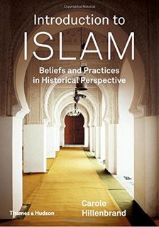 Access EBOOK EPUB KINDLE PDF Introduction to Islam: Beliefs and Practices in Historical Perspective