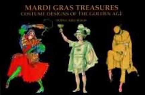 [READ] [KINDLE PDF EBOOK EPUB] Mardi Gras Treasures: Costume Designs of the Golden Age Postcard Book
