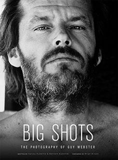 View KINDLE PDF EBOOK EPUB Big Shots: Rock Legends and Hollywood Icons by  Harvey Kubernik,Brian Wil