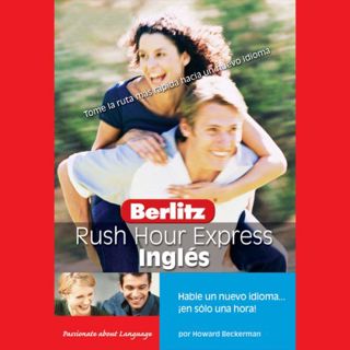 Access EPUB KINDLE PDF EBOOK Rush Hour Express Ingles by  Berlitz,Berlitz,Berlitz Publishing 📩
