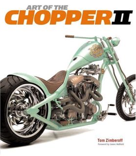[VIEW] PDF EBOOK EPUB KINDLE Art of the Chopper II by  Tom Zimberoff &  James Hetfield 💘