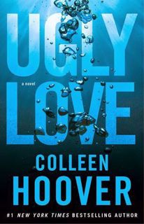 [Read Ebook] Ugly Love READ [PDF] Ugly Love by Colleen Hoover