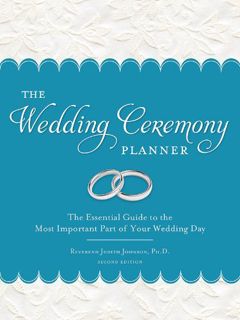 [GET] EPUB KINDLE PDF EBOOK The Wedding Ceremony Planner: Everything You Need for the Perfect Do-It-