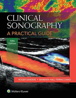 [Get] [EBOOK EPUB KINDLE PDF] Clinical Sonography: A Practical Guide by  Roger C. Sanders 📂