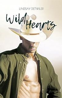 [ACCESS] KINDLE PDF EBOOK EPUB Wild Hearts (Lines in the Sand Book 2) by Lindsay Detwiler,BookSmith