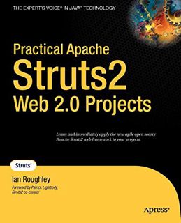 Access EBOOK EPUB KINDLE PDF Practical Apache Struts 2 Web 2.0 Projects by  Ian Roughley 📖