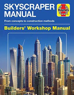 ACCESS EPUB KINDLE PDF EBOOK Skyscraper Manual: From concepts to construction methods (Builders' Wor