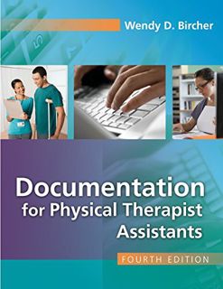 Read EBOOK EPUB KINDLE PDF Documentation for Physical Therapist Assistants by  Wendy D. Bircher PT