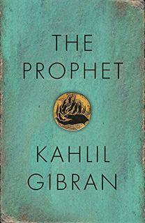 [Read] PDF EBOOK EPUB KINDLE The Prophet by  Kahlil Gibran 💗