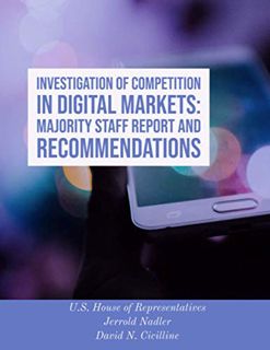 [READ] [KINDLE PDF EBOOK EPUB] Investigation of Competition in Digital Markets: Majority Staff Repor