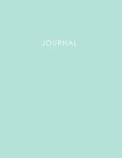 [READ] EBOOK EPUB KINDLE PDF Journal: 400 Page Journal, 8.5x11 inch, Mint Notebook, 200 sheets / 400