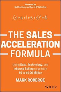 READ EPUB KINDLE PDF EBOOK The Sales Acceleration Formula: Using Data, Technology, and Inbound Selli