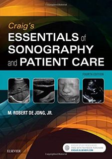 ACCESS [EPUB KINDLE PDF EBOOK] Craig's Essentials of Sonography and Patient Care by  M. Robert de Jo