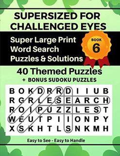 [GET] EPUB KINDLE PDF EBOOK SUPERSIZED FOR CHALLENGED EYES, Book 6: Super Large Print Word Search Pu
