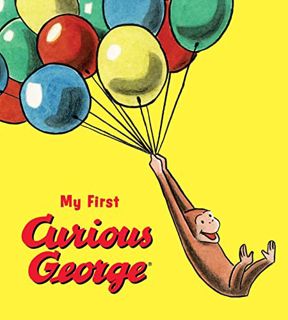 [Read] KINDLE PDF EBOOK EPUB My First Curious George Padded Board Book by  H. A. Rey &  Margret Rey