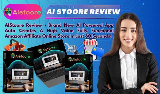 AIStoore Review | Create A Profit-Pulling Online Amazon Affiliate Store In 1 Minute!