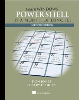 [VIEW] KINDLE PDF EBOOK EPUB Learn Windows PowerShell in a Month of Lunches by Don Jones,Jeffery Hic