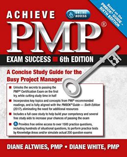 [READ] [EBOOK EPUB KINDLE PDF] Achieve PMP Exam Success, 6th Edition: A Concise Study Guide for the
