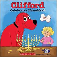 VIEW [KINDLE PDF EBOOK EPUB] Clifford Celebrates Hanukkah (Classic Storybook) by Norman Bridwell 💚