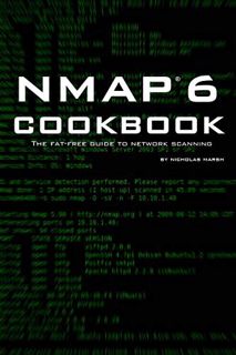 VIEW [KINDLE PDF EBOOK EPUB] Nmap 6 Cookbook: The Fat Free Guide to Network Security Scanning by  Ni