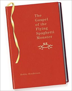 [View] [PDF EBOOK EPUB KINDLE] The Gospel of the Flying Spaghetti Monster by  Bobby Henderson 📩