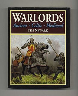 [ACCESS] EBOOK EPUB KINDLE PDF Warlords: Ancient Celtic Medieval by  Tim Newark ☑️