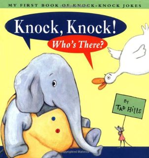 ACCESS [KINDLE PDF EBOOK EPUB] Knock, Knock! Who's There?: My First Book of Knock Knock Jokes by  Ta