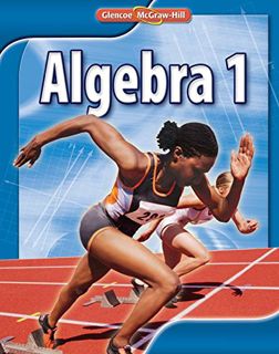[GET] [PDF EBOOK EPUB KINDLE] Glencoe Algebra 1, Student Edition by  John Carter,Gilbert Cuevas,Roge
