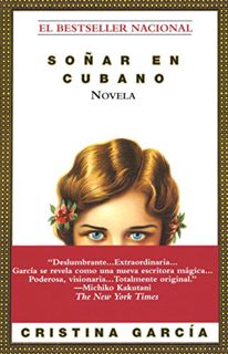 [Read] [EBOOK EPUB KINDLE PDF] Soñar en cubano by  Cristina García 📁