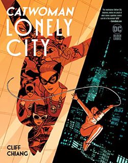Read [KINDLE PDF EBOOK EPUB] Catwoman: Lonely City by  Cliff Chiang &  Cliff Chiang 📃