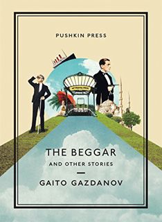 [READ] KINDLE PDF EBOOK EPUB The Beggar and Other Stories (Pushkin Collection) by  Gaito Gazdanov &