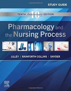 Get EBOOK EPUB KINDLE PDF Study Guide for Pharmacology and the Nursing Process by  Linda Lane Lilley