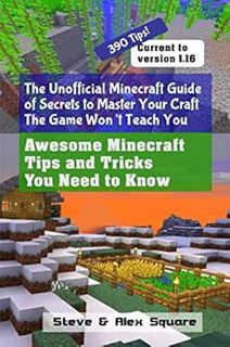 READ KINDLE PDF EBOOK EPUB The Unofficial Minecraft Guide of Secrets to Master Your Craft The Game W