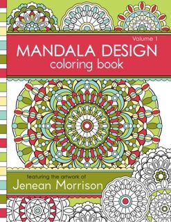 [Access] PDF EBOOK EPUB KINDLE Mandala Design Coloring Book: Volume 1 (Jenean Morrison Adult Colorin