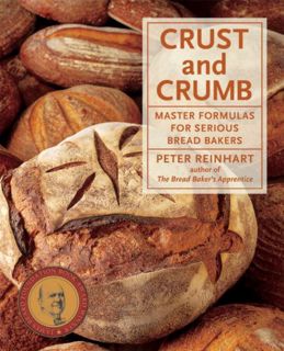 [GET] [EBOOK EPUB KINDLE PDF] Crust and Crumb: Master Formulas for Serious Bread Bakers [A Baking Bo
