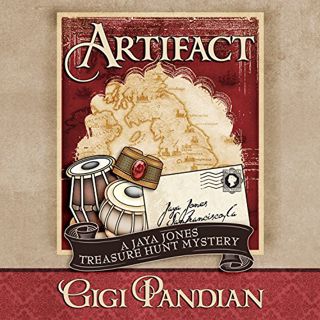 Access KINDLE PDF EBOOK EPUB Artifact: A Jaya Jones Treasure Hunt Mystery, Book 1 by  Gigi Pandian,A