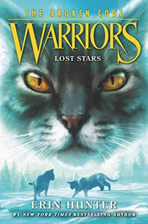 VIEW [PDF EBOOK EPUB KINDLE] Warriors: The Broken Code #1: Lost Stars by  Erin Hunter 📒