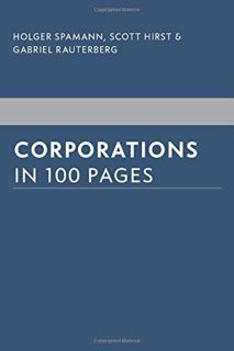 [Read] EPUB KINDLE PDF EBOOK Corporations in 100 Pages by  Holger Spamann,Scott Hirst,Gabriel Rauter
