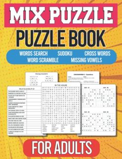 Access [EPUB KINDLE PDF EBOOK] Puzzle Book for Adults, Mix Puzzle Words Search, Sudoku, Cross Words,