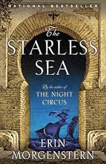 READ EBOOK EPUB KINDLE PDF The Starless Sea: A Novel by Erin Morgenstern 🖊️
